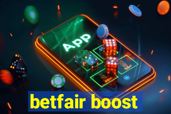 betfair boost